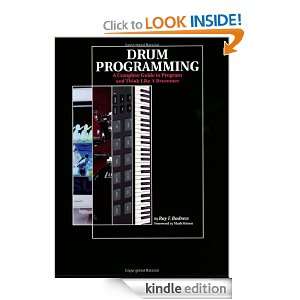 Drum Programming A Complete Guide to Program and Think Like a Drummer 