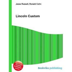  Lincoln Custom Ronald Cohn Jesse Russell Books