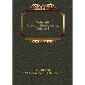   , Volume 5 J. W. Hornemann, J. Reinhardt H.C. Ã?rsted Books