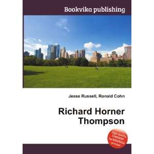  Richard Horner Thompson Ronald Cohn Jesse Russell Books