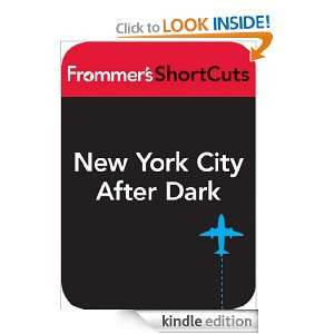 New York City After Dark Frommers ShortCuts  Kindle 