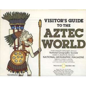   the Aztec World [National Geographic Map] National Geographic Books