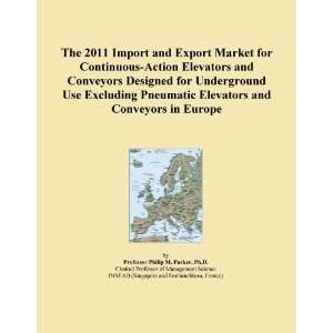 The 2011 Import and Export Market for Continuous Action Elevators and 