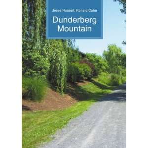 Dunderberg Mountain Ronald Cohn Jesse Russell  Books