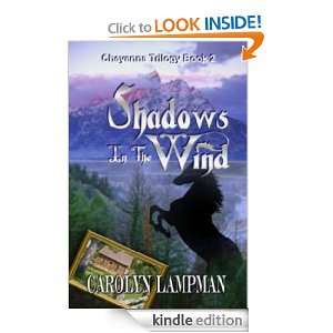Shadows In The Wind [Cheyenne Trilogy Book 2] Carolyn Lampman  