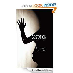 Gestation Unborn Hostage Richard Henegan  Kindle Store