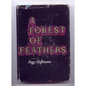  A Forest of Death Peggy Hoffmann Books