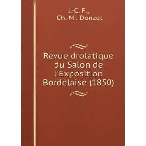  Revue drolatique du Salon de lExposition Bordelaise (1850 