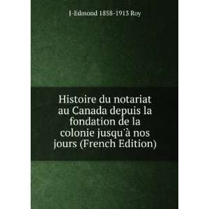   jusquÃ  nos jours (French Edition) J Edmond 1858 1913 Roy Books