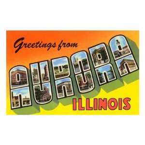 Greetings from Aurora, Illinois Premium Poster Print, 12x18  