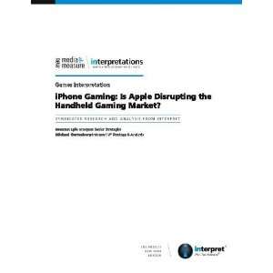  iPhone Gaming Is Apple Disrupting the Handheld Gaming 