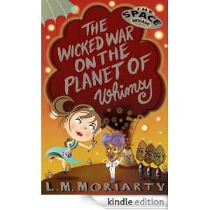 The Wicked War on the Planet of Whimsy Liane Moriarty  