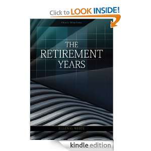 The Retirement Years Ellen G. White  Kindle Store