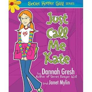   Keeper Girl Fiction) by Dannah K. Gresh and Janet Mylin (Oct 1, 2008