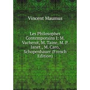   Janet., M. Caro, Schopenhauer (French Edition) Vincent Maumus Books