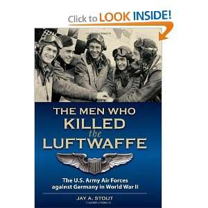  Germany in World War II [Hardcover] LtCol (Ret) Jay A. Stout Books