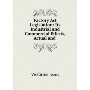   and Commercial Effects, Actual and . Victorine Jeans Books