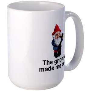 Gnomes made me do it Funny Large Mug by   Kitchen 