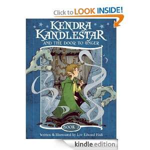 Kendra Kandlestar and the Door to Unger (The Chronicles of Kendra 