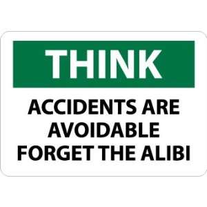  SIGNS ACCIDENTS ARE AVOIDABLE FORGET THE ALIBI