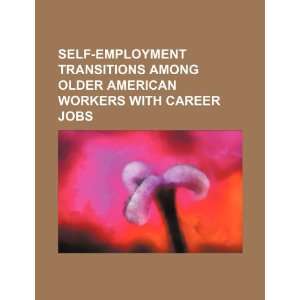   workers with career jobs (9781234439088) U.S. Government Books