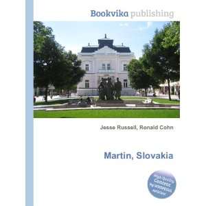  Martin, Slovakia Ronald Cohn Jesse Russell Books