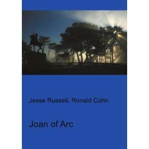  Joan of Arc Ronald Cohn Jesse Russell Books