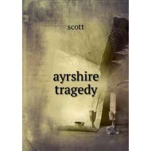  ayrshire tragedy scott Books