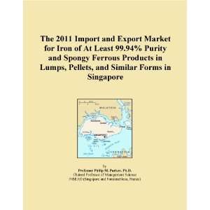  The 2011 Import and Export Market for Iron of At Least 99 