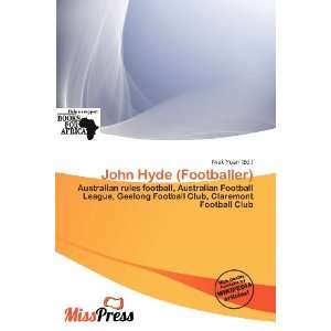  John Hyde (Footballer) (9786200921727) Niek Yoan Books