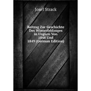   in Ungarn Von 1848 Und 1849 (German Edition) Josef Strack Books