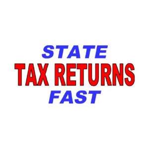  3x6 Vinyl Banner   State Tax Refunds Fast 