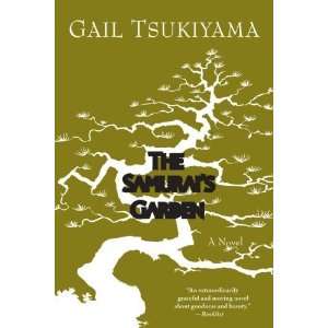  The Samurais Garden A Novel [Paperback] Gail Tsukiyama Books
