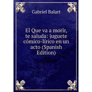   rico en un acto (Spanish Edition) Gabriel Balart  Books