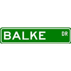 BALKE Street Sign ~ Personalized Family Lastname Sign 