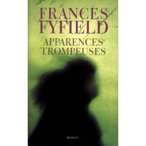  Apparences trompeuses Alexis Champon Frances Fyfield 