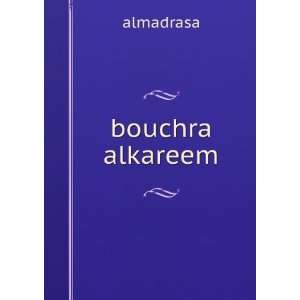  bouchra alkareem almadrasa Books