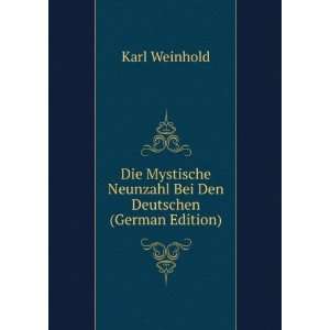   Neunzahl Bei Den Deutschen (German Edition) Karl Weinhold Books