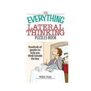  The Everything® Lateral Thinking Puzzles Book Nikki Katz Books