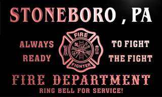   FIRE DEPT STONEBORO , PA PENNSYLVANIA Firefighter Neon Sign  