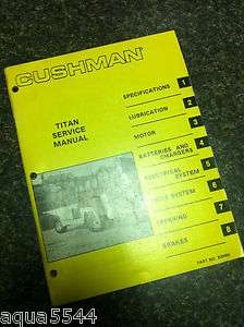 Cushman Titan Truckster Haulster Service Manual Guide 898315 898316 