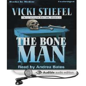  The Bone Man Tally Whyte Mystery Series, book 4 (Audible 