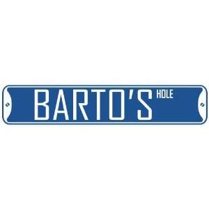   BARTO HOLE  STREET SIGN