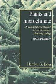  and Microclimate A Quantitative Approach to Environmental Plant 