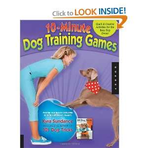   Activities for the Busy Dog Owner [Paperback] Kyra Sundance Books