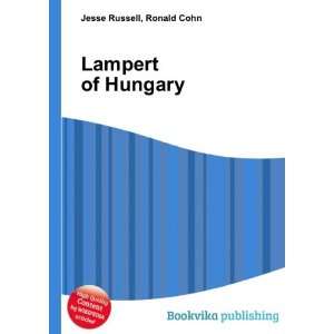  Lampert of Hungary Ronald Cohn Jesse Russell Books