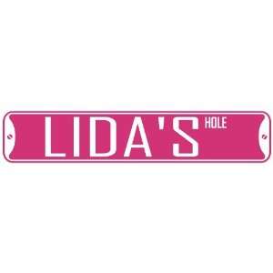   LIDA HOLE  STREET SIGN