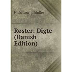  RÃ¸ster Digte (Danish Edition) Niels Lauritz MÃ¸ller Books