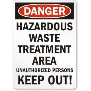  Danger Hazardous Waste Treatment Area Unauthorized 