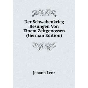   Besungen Von Einem Zeitgenossen (German Edition) Johann Lenz Books